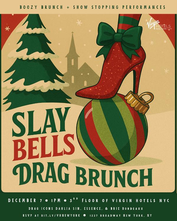 Slay Bells Drag Brunch at Virgin Hotels New York City